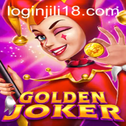 GoldenJoker: Explore the Exciting World of JiLi18