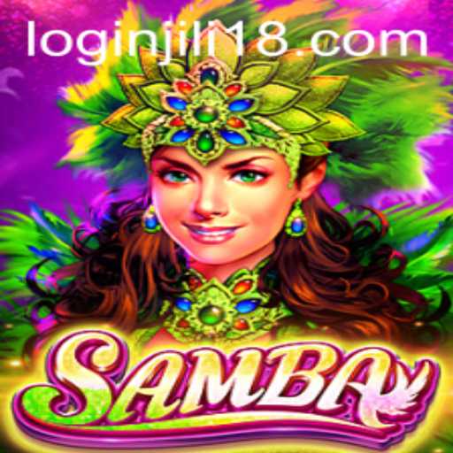 Unveiling Samba: The Dynamic World of JiLi18's Latest Game Obsession